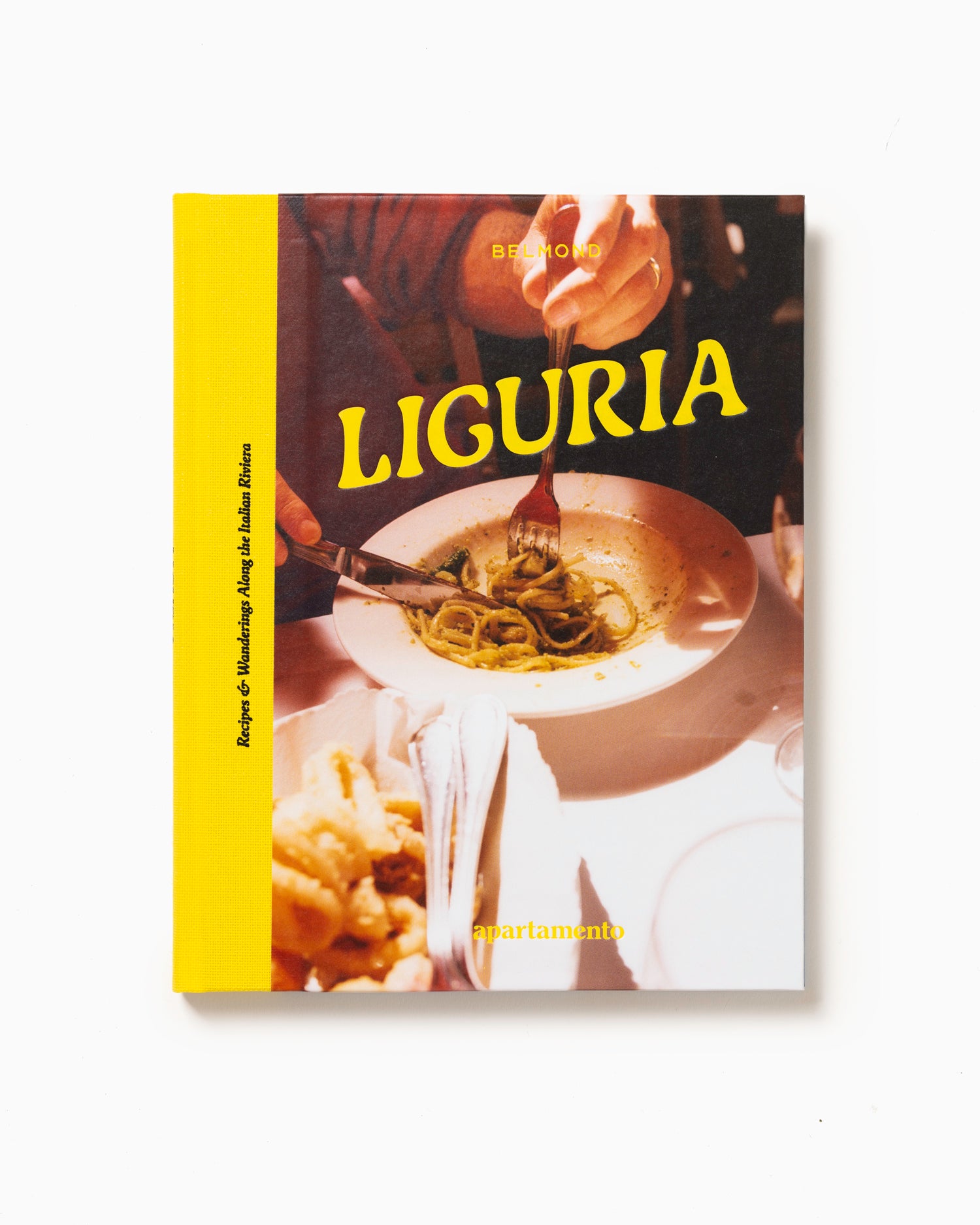 Liguria: Recipes & Wanderings Along the Italian Riviera