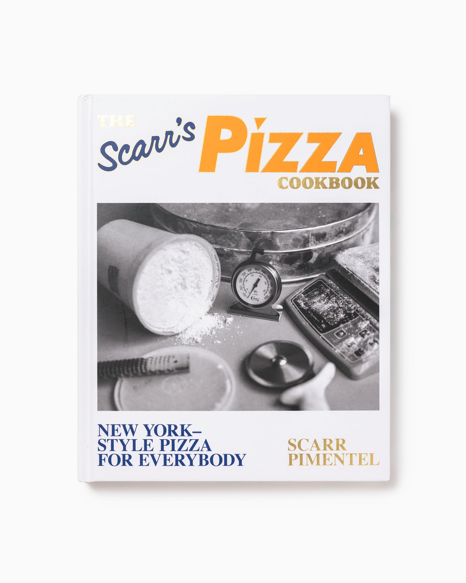 The Scarr's Pizza Cookbook