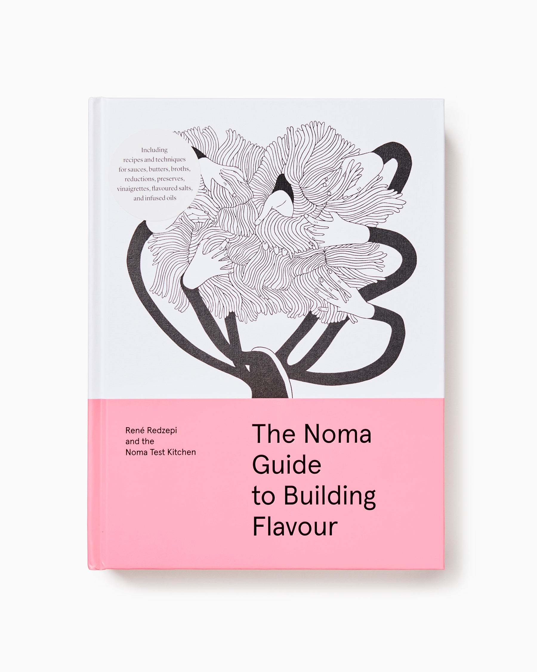 The Noma Guide to Building Flavour