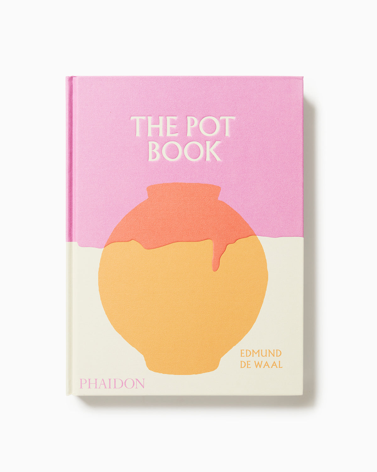 The Pot Book: A Global Survey of Ceramic Craft and Design