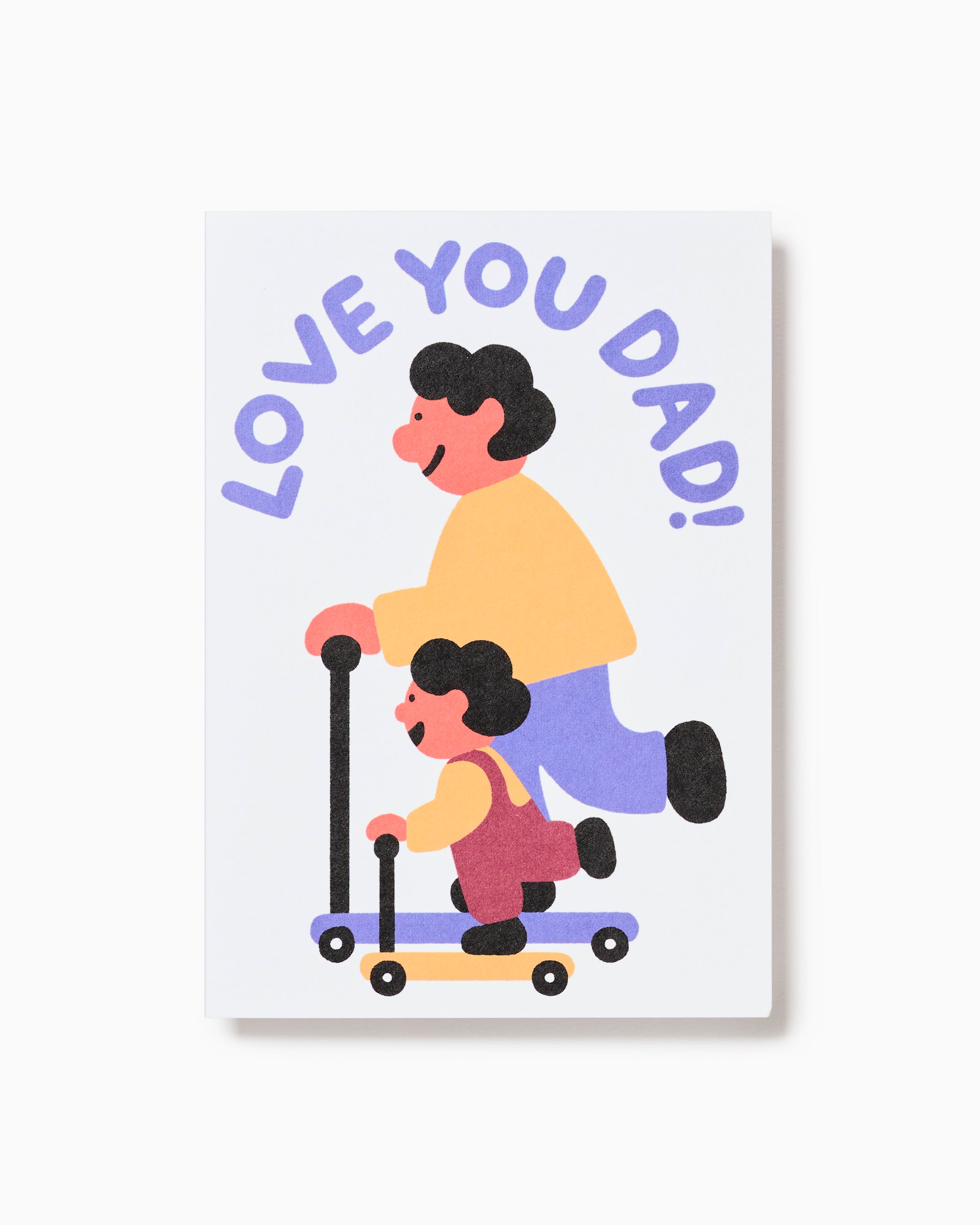 Love You Dad Scooter