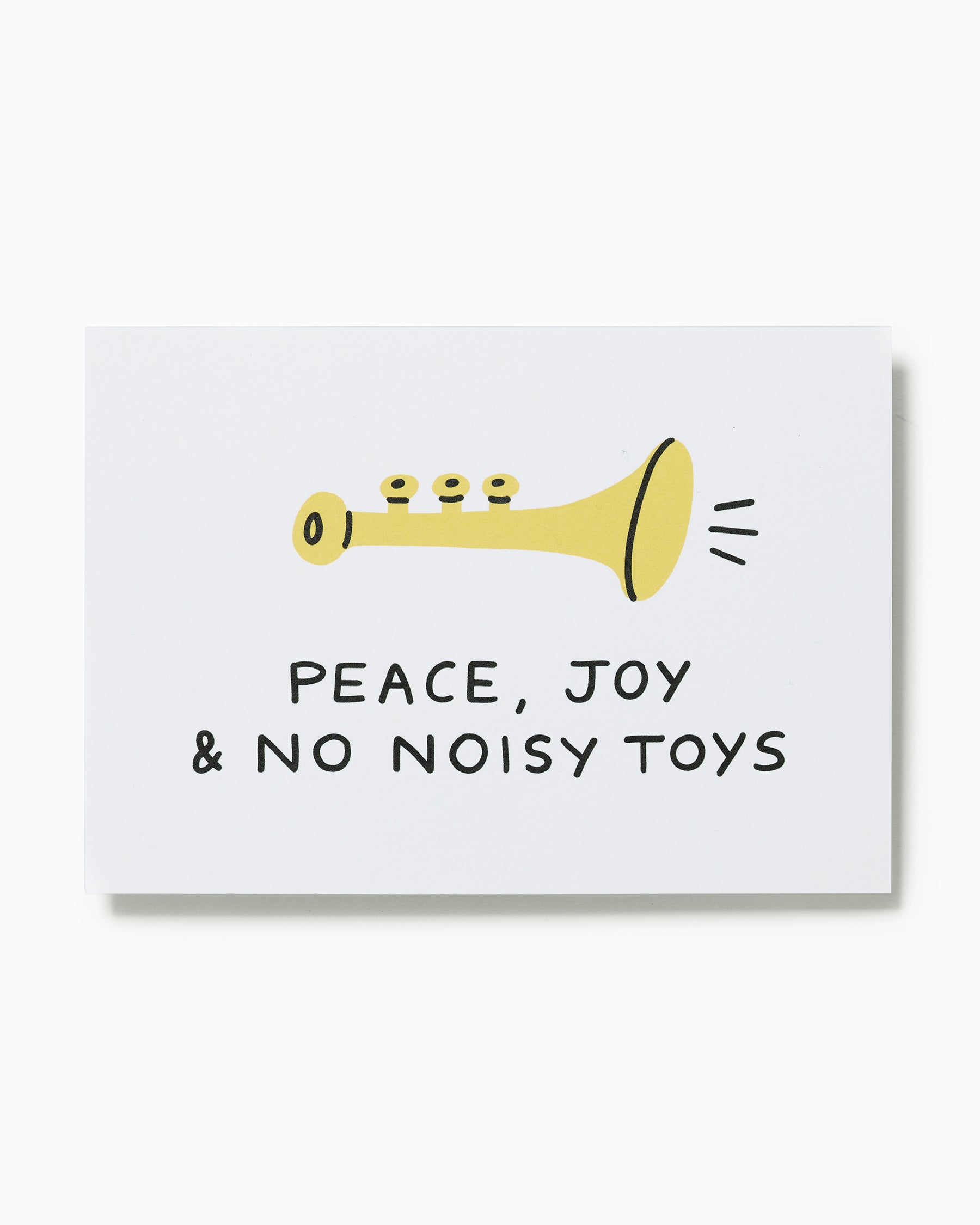 Peace, Joy & No Noisy Toys